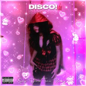 DISCO! (Explicit)