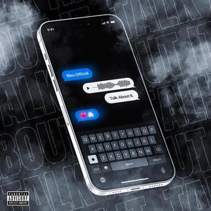 Talk About It (Explicit)