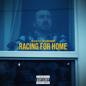 Racing For Home (Explicit)