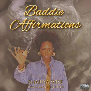 Baddie Affirmations (Explicit)