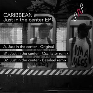 Just in the center (Bezaleel Remix)