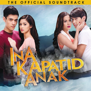 Ina, Kapatid, Anak (The Official Soundtrack)