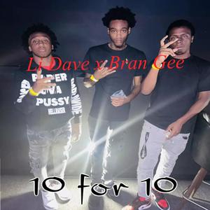 10 for 10 (feat. Bran Gee) (Explicit)