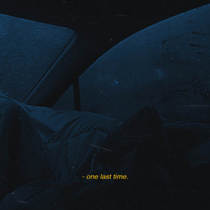 One Last Time (Sped Up|Explicit)