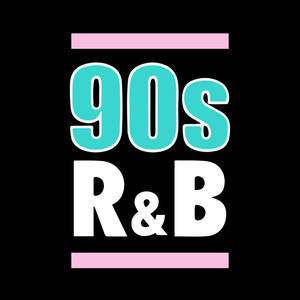 90s R&B (Explicit)