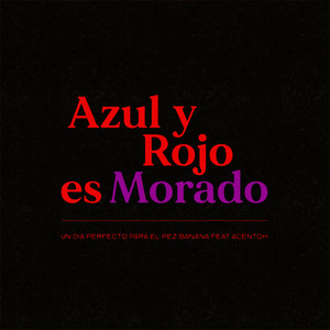 Azul y Rojo es Morado