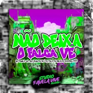 NÃO DEIXA O FELCA VÊ (Explicit)