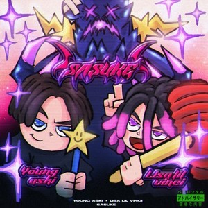 SASUKE (feat. Lisa lil vinci) (Explicit)