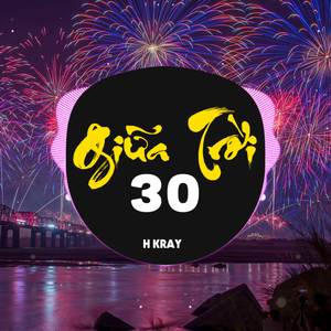 Giữa Trời 30 (Remix)