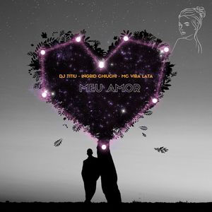 Meu Amor (Explicit)