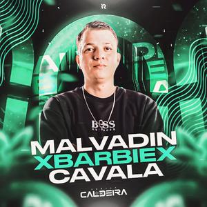 MEGA FUNK MALVADINHO X BARBIE X CAVALA (Explicit)