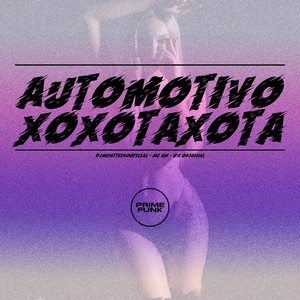 Automotivo Xoxotaxota (Explicit)