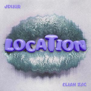 Location pt3 (feat. Elian Zac) [Explicit]