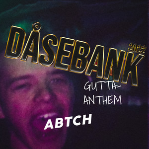 Dåsebank 2022 (Gutta-Anthem) [Explicit]