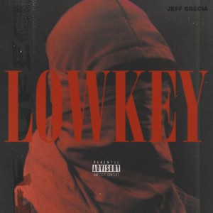 LOWKEY (Explicit)