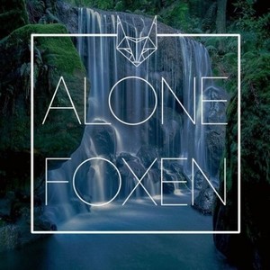 Alone (Foxen Remix)