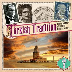 Turkish Traditions (Vol.2)