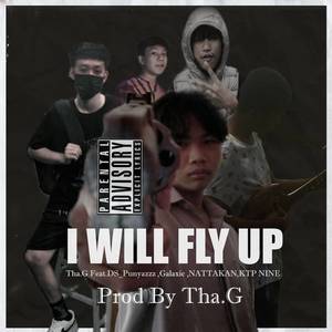 I WILL FLY UP (Explicit)