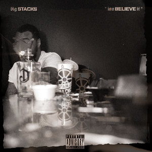 Ion Believe It (Explicit)