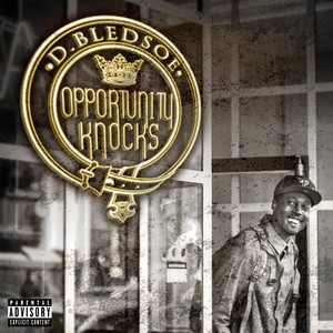 Opportunity Knocks (Explicit)