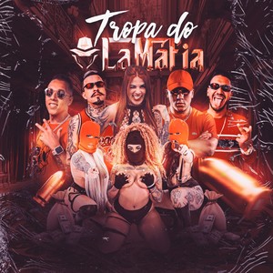 Tropa do Lamafia (Explicit)