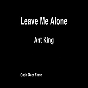 Leave Me Alone (Explicit)