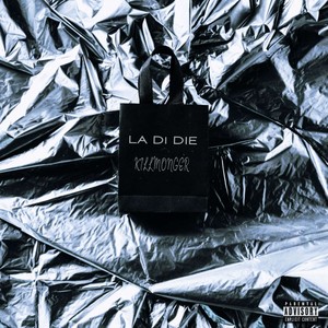 LA DI DIE (Explicit)