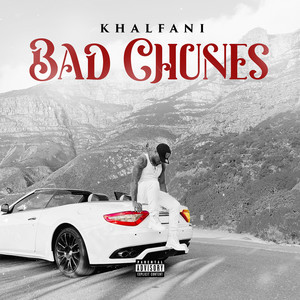 Bad Chunes (Explicit)