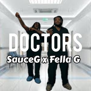 Doctors (feat. Fella G) [Explicit]