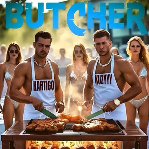 BUTCHER (Explicit)