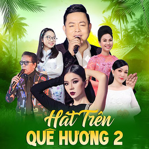 Hát Trên Quê Hương 2