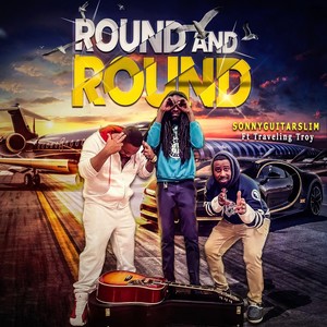 Round and Round (feat. Traveling Troy)