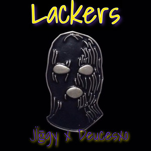 Lackers (Explicit)