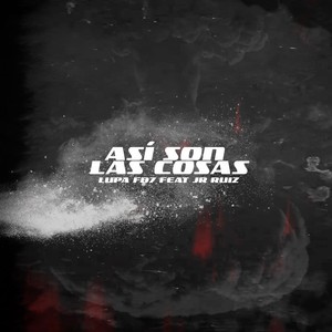 Así Son las Cosas(feat. Jr Ruiz)
