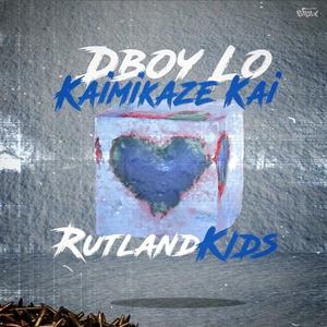 Rutland Kids(feat. Kaimikaze Kai) (Explicit)