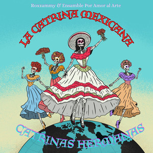 La Catrina Mexicana Catrinas Hermanas