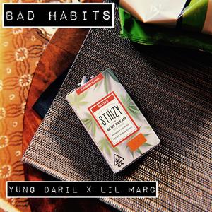 Bad Habits(feat. Lil Marc) (Explicit)