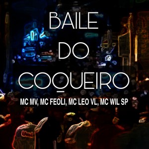 Baile do Coqueiro (Explicit)