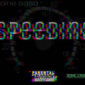 Speeding (Explicit)