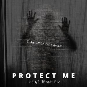 Protect Me (feat. Jennifer)