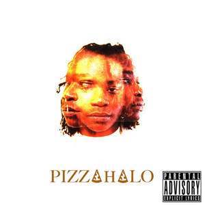 Pizza Halo (Explicit)