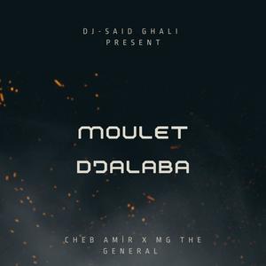 Moulet djellaba (feat. Mg the general & Amir) [Explicit]