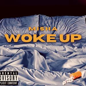 WOKE UP (Explicit)