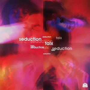 TALX - Seduction