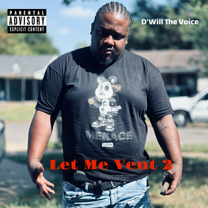 Let Me Vent 2 (Explicit)