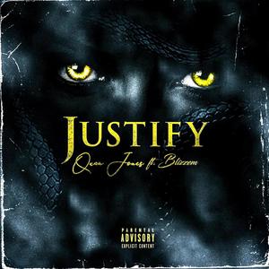 Justify (feat. Blizzem) [Explicit]