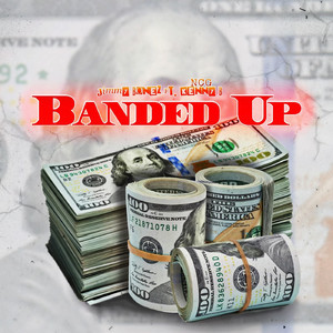 Banded Up (Explicit)