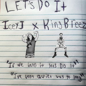 Lets Do It (feat. King Breez) (Explicit)