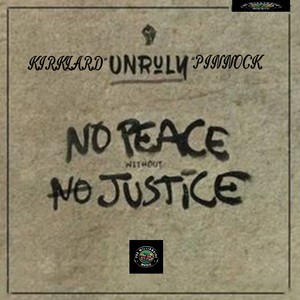 No Peace Without Justice (Explicit)