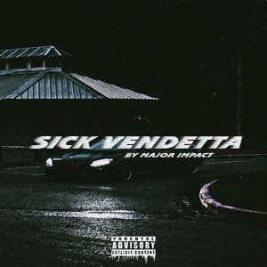 Sick Vendetta (Explicit)